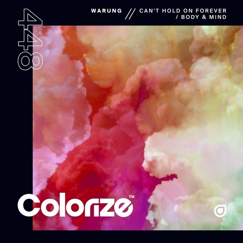 Warung - Can't Hold On Forever - Body & Mind [ENCOLOR448E]